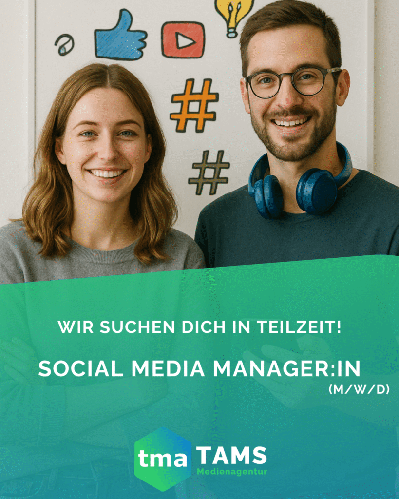 Social Media Manager (m/w/d) in Teilzeit bei der TAMS Medienagentur